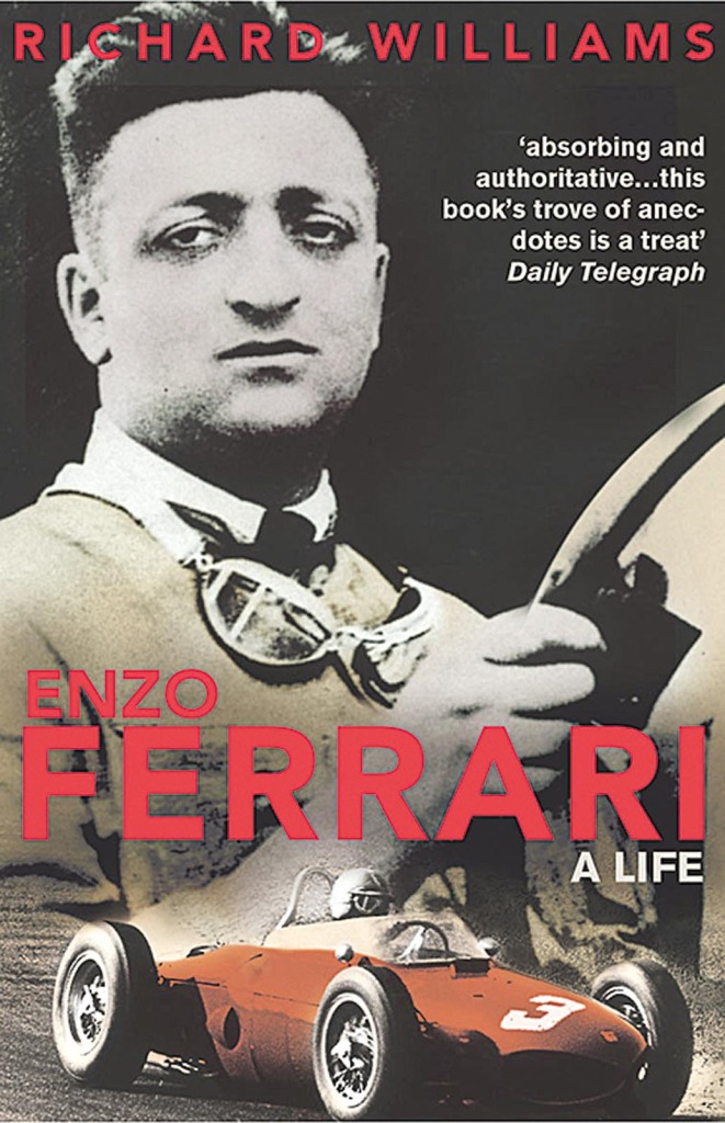 Zum Weiterlesen (in englischer Sprache) Richard Williams: Enzo Ferrari. A Life. Yellow Jersey Press (auch als e-Book)